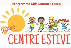 Centro estivo inclusivo “Kids Summer Camp”: prorogati i termini per le iscrizioni