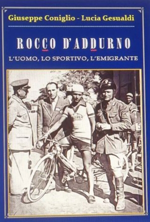 Il 13 agosto presentazione del libro dedicato a Rocco D’Addurno, il ciclista che vinceva con un solo pedale