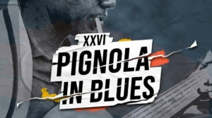 Torna la kermesse “Pignola in Blues”