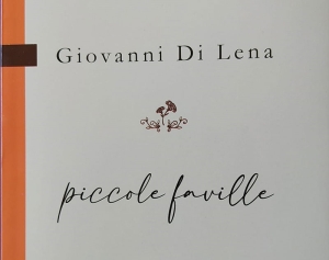 “Piccole faville”. Interessante lavoro letterario di Giovanni Di Lena